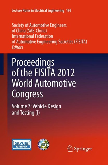 Proceedings of the FISITA 2012 World Automotive Congress, SAE-China ; FISITA - Paperback - 9783662511442