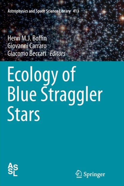 Ecology of Blue Straggler Stars, niet bekend - Paperback - 9783662512746