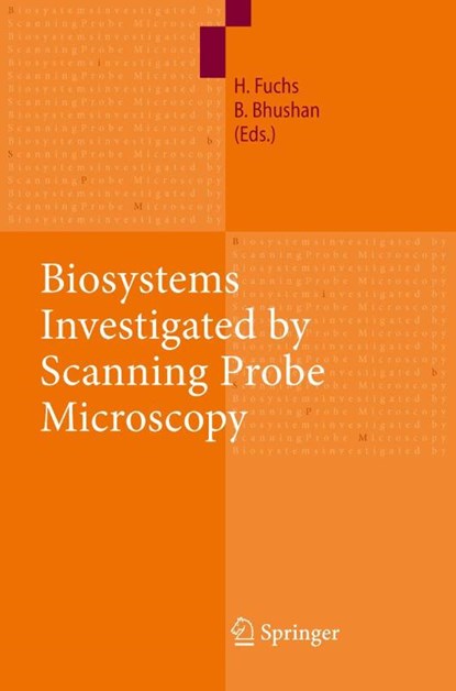 Biosystems - Investigated by Scanning Probe Microscopy, Harald Fuchs ; Bharat Bhushan - Paperback - 9783662519196