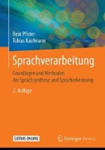 Sprachverarbeitung, Beat Pfister ; Tobias Kaufmann - Paperback - 9783662528372