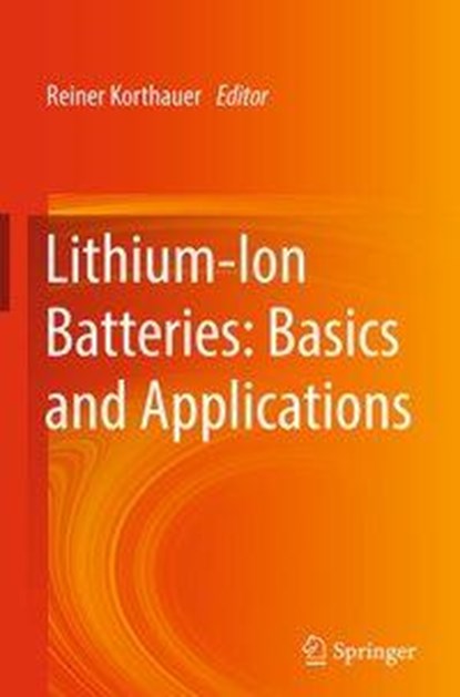 Lithium-Ion Batteries: Basics and Applications, niet bekend - Gebonden - 9783662530696