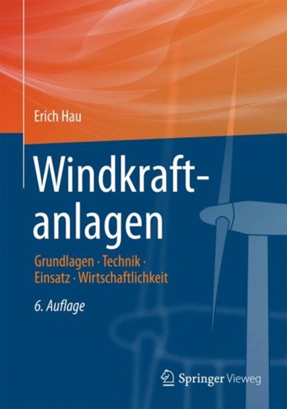 Windkraftanlagen, Erich Hau - Gebonden - 9783662531532