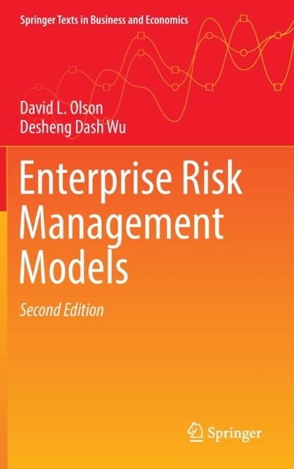 Enterprise Risk Management Models, David L. Olson ; Desheng Dash Wu - Gebonden - 9783662537848