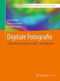 Digitale Fotografie | Buhler, Peter ; Schlaich, Patrick ; Sinner, Dominik | 