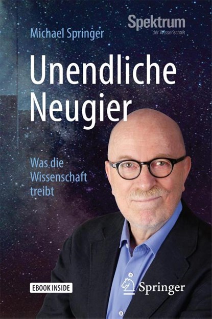 Unendliche Neugier, Michael Springer - Paperback - 9783662548905