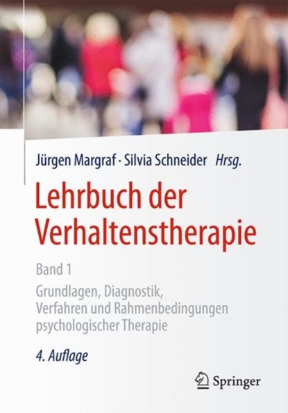 Lehrbuch der Verhaltenstherapie, Band 1, Jurgen Margraf ; Silvia Schneider - Gebonden - 9783662549100
