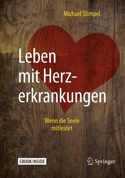 Leben mit Herzerkrankungen, Michael Stimpel - Paperback - 9783662559895