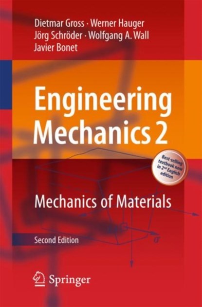 Engineering Mechanics 2, Dietmar Gross ; Werner Hauger ; Jorg Schroder ; Wolfgang A. Wall ; Javier Bonet - Paperback - 9783662562710