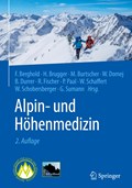 Alpin- und Hohenmedizin | Berghold, Franz ; Sumann, Gunther ; Brugger, Hermann | 