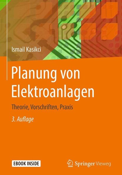 Planung von Elektroanlagen, Ismail Kasikci - Paperback - 9783662564264