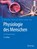 Physiologie des Menschen, Ralf Brandes ; Florian Lang ; Robert F. Schmidt - Gebonden - 9783662564677