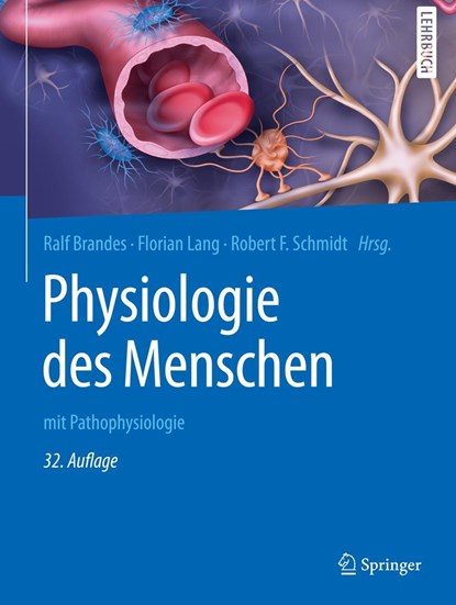 Physiologie des Menschen, Ralf Brandes ; Florian Lang ; Robert F. Schmidt - Gebonden - 9783662564677
