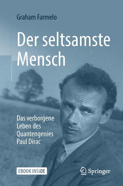 Der seltsamste Mensch, Graham Farmelo - Paperback - 9783662565780