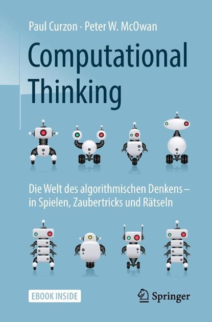 Computational Thinking, Paul Curzon ; Peter W. McOwan - Paperback - 9783662567739