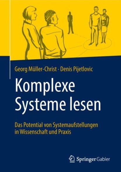 Komplexe Systeme lesen, Georg Muller-Christ ; Denis Pijetlovic - Gebonden - 9783662567951