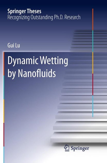 Dynamic Wetting by Nanofluids, Gui Lu - Paperback - 9783662569535
