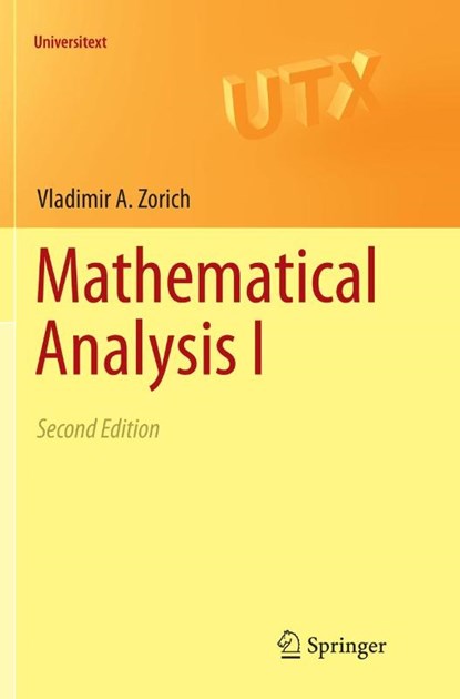 Mathematical Analysis I, V. A. Zorich ; Roger Cooke ; Octavio Paniagua Taboada - Paperback - 9783662569559