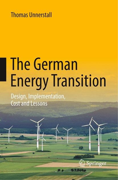 The German Energy Transition, Thomas Unnerstall - Paperback - 9783662571934
