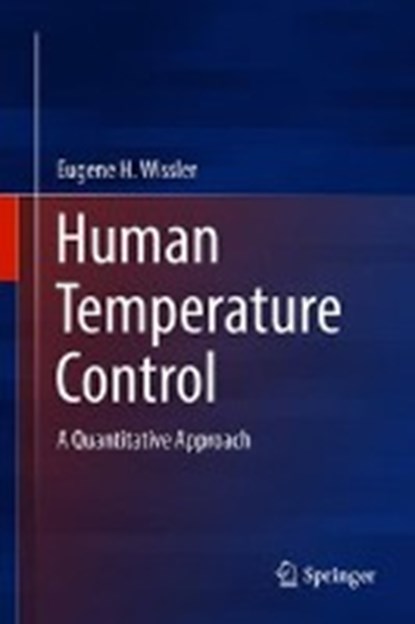 Human Temperature Control, Eugene H. Wissler - Gebonden - 9783662573952