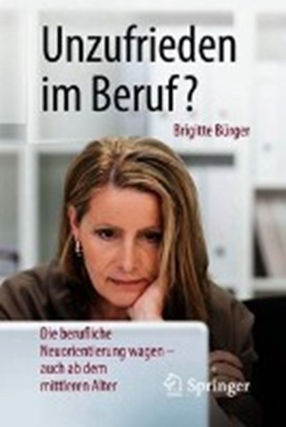Unzufrieden im Beruf?, BURGER,  Brigitte - Paperback - 9783662575079