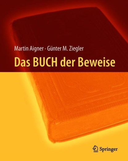 Das BUCH der Beweise, Martin Aigner ; Gunter M. Ziegler - Gebonden - 9783662577660