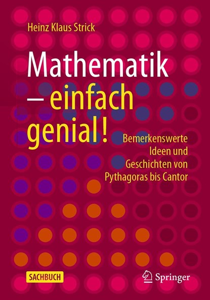 Mathematik - Einfach Genial!, Heinz Klaus Strick - Paperback - 9783662604489