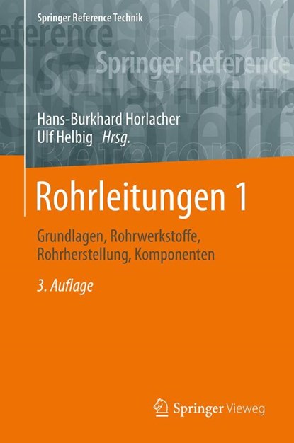 Rohrleitungen 1, Hans-Burkhard Horlacher ; Ulf Helbig - Gebonden - 9783662608012