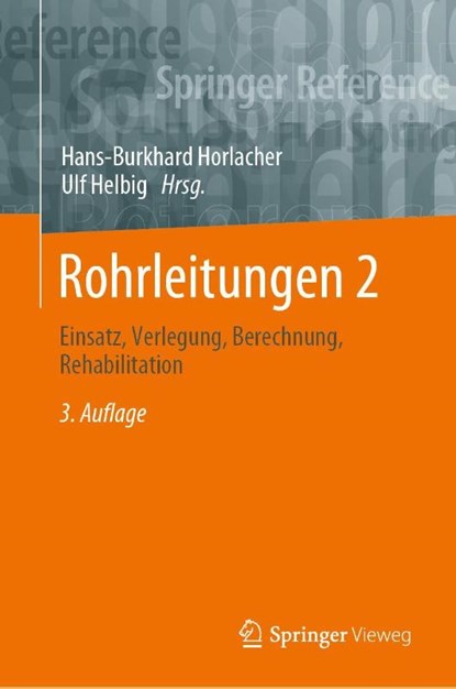 Rohrleitungen 2, Hans-Burkhard Horlacher ; Ulf Helbig - Gebonden - 9783662608036