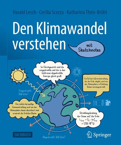 Den Klimawandel verstehen, Harald Lesch ; Cecilia Scorza-Lesch ; Katharina Theis-Bröhl - Gebonden - 9783662628034