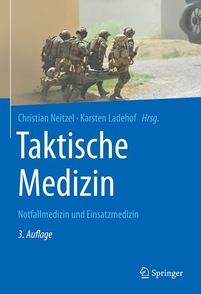 Taktische Medizin, Christian Neitzel ; Karsten Ladehof - Gebonden - 9783662634523