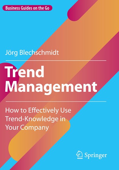 Trend Management, Joerg Blechschmidt - Paperback - 9783662647059