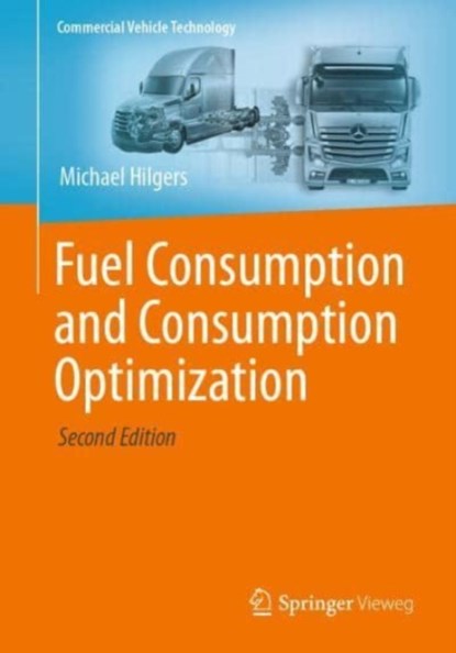 Fuel Consumption and Consumption Optimization, Michael Hilgers - Paperback - 9783662664483