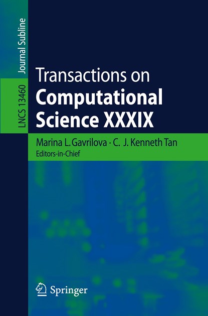 Transactions on Computational Science XXXIX, Marina L. Gavrilova ; C. J. Kenneth Tan - Paperback - 9783662664902