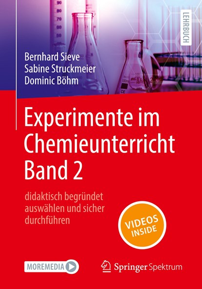 Experimente im Chemieunterricht Band 2, Bernhard Sieve ;  Dominic Böhm ;  Sabine Struckmeier - Paperback - 9783662678138