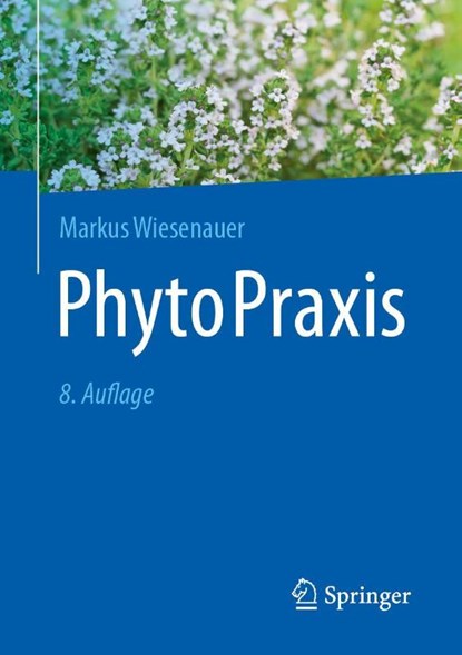PhytoPraxis, Markus Wiesenauer - Paperback - 9783662682258