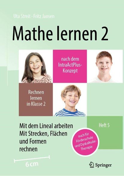 Mathe lernen 2 nach dem IntraActPlus-Konzept, Uta Streit ; Fritz Jansen - Paperback - 9783662682562