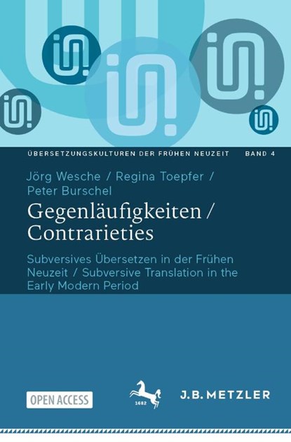 Gegenlaufigkeiten / Contrarieties, Jorg Wesche ; Regina Toepfer ; Peter Burschel - Paperback - 9783662691489