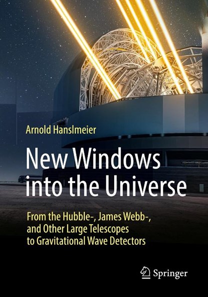 New Windows into the Universe, Arnold Hanslmeier - Paperback - 9783662713716