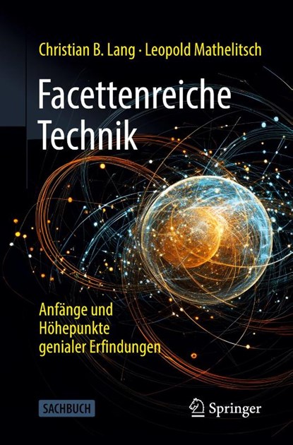 Facettenreiche Technik, Christian B. Lang ; Leopold Mathelitsch - Paperback - 9783662713914