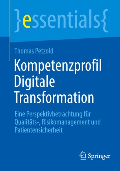 Kompetenzprofil Digitale Transformation, Thomas Petzold - Paperback - 9783662714171