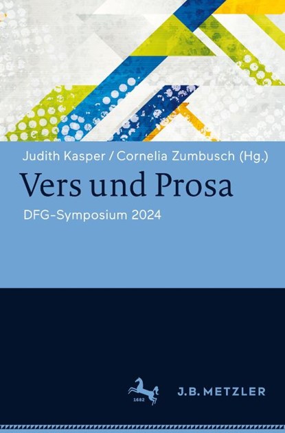 Vers und Prosa, Judith Kasper ; Cornelia Zumbusch - Gebonden - 9783662718414