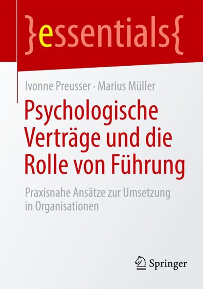 Psychologische Verträge und die Rolle von Führung, Ivonne Preusser ; Marius Müller - Paperback - 9783662718667