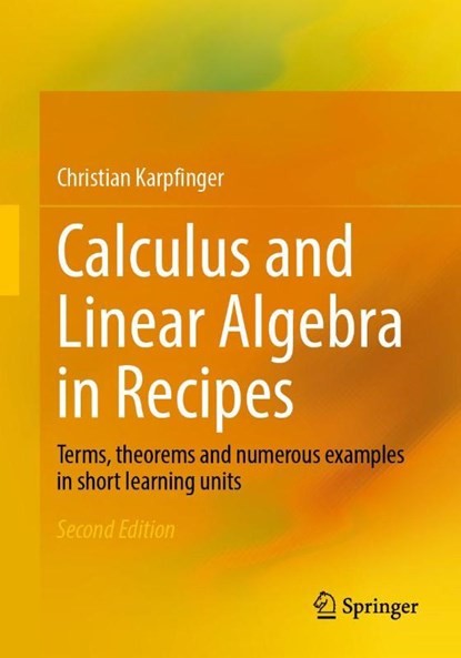 Calculus and Linear Algebra in Recipes, Christian Karpfinger - Paperback - 9783662726228