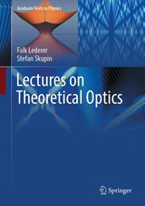 Lectures on Theoretical Optics - Falk Lederer ; Stefan Skupin - 9783662726334