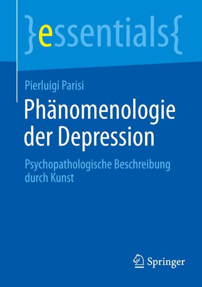 Phänomenologie der Depression, Pierluigi Parisi - Paperback - 9783662727218