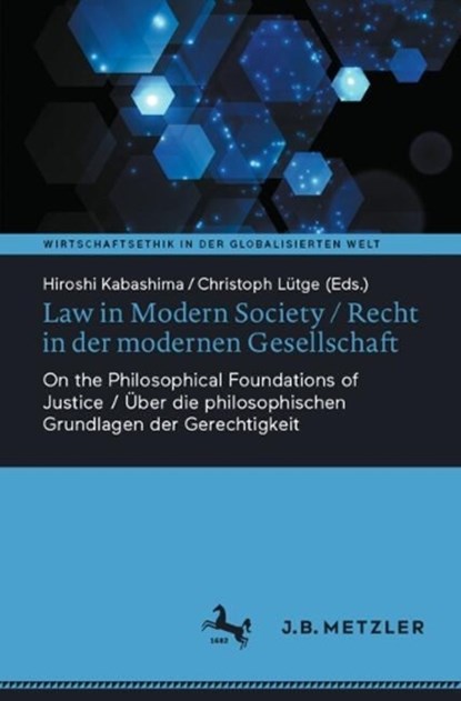 Law in Modern Society / Recht in der modernen Gesellschaft, Hiroshi Kabashima ; Christoph Lutge - Paperback - 9783662730560