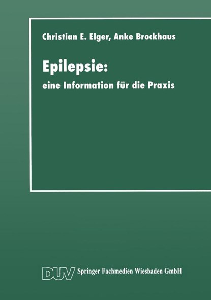 Epilepsie, Christian Erich Elger - Paperback - 9783663016526