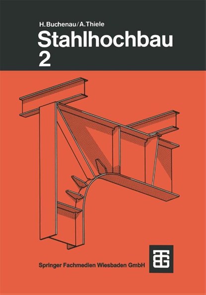 Buchenau/Thiele, Stahlhochbau, Buchenau ; Thiele - Paperback - 9783663114864