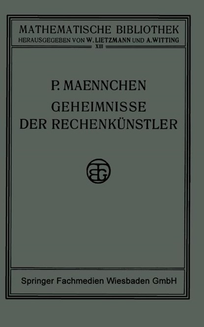 Geheimnisse Der Rechenkunstler, Philipp Maennchen - Paperback - 9783663154167