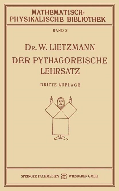 Der Pythagoreische Lehrsatz, W Lietzmann - Paperback - 9783663155812
